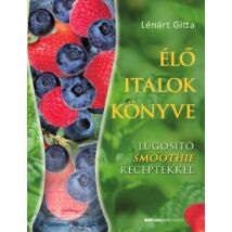 Élő italok könyve - szerző: Lénárt Gitta
