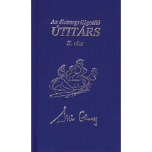 Sri Chinmoy: Az életmegvilágosító útitárs II. rész - The Life-Illumining Traveller's Companion II.