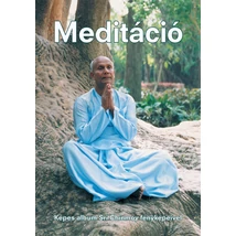 Meditáció - Képes album Sri Chinmoy fényképeivel Meditáció - Képes album Sri Chinmoy fényképeivel