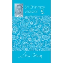Sri Chinmoy válaszol 6 - könyv Sri Chinmoy válaszol 6 - könyv