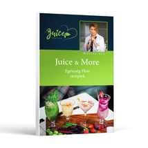 Juice &amp; More - szerző: Munián Éva - sorsnavishop.hu