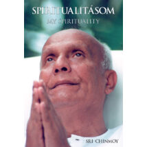 Sri Chinmoy: Spiritualitásom