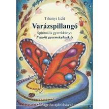 Varázspillangó - Tihanyi Edit Varázspillangó - Tihanyi Edit