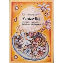 Varázsvilág - Tihanyi Edit