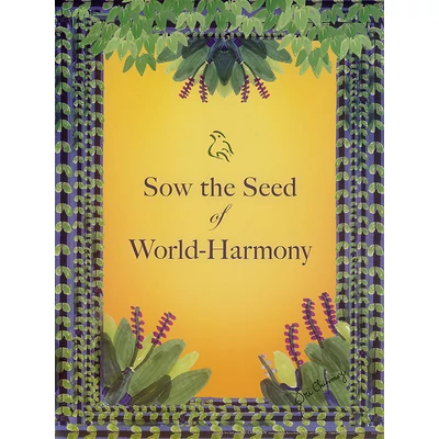 Sri Chinmoy - Jharna Kala festmény reprodukció - 45,9×60,9 cm - Sow the seed of world-harmony - sorsnavishop.hu