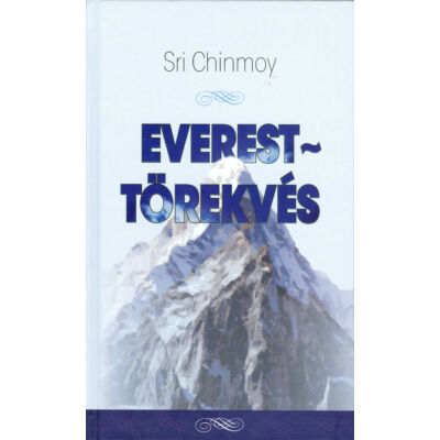 Sri Chinmoy könyve - Everest-törekvés