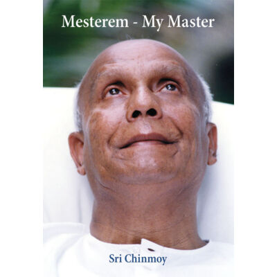 Mesterem - My Master - szerző: Sri Chinmoy - sorsnavishop.hu