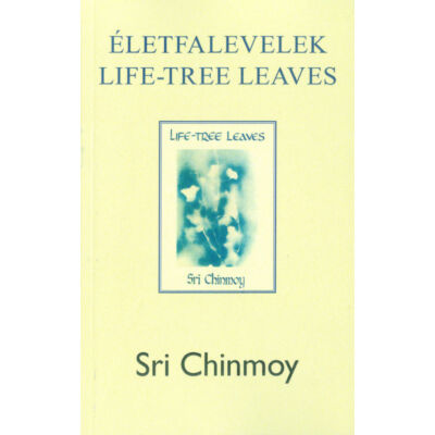 Sri Chinmoy könyv - Életfalevelek