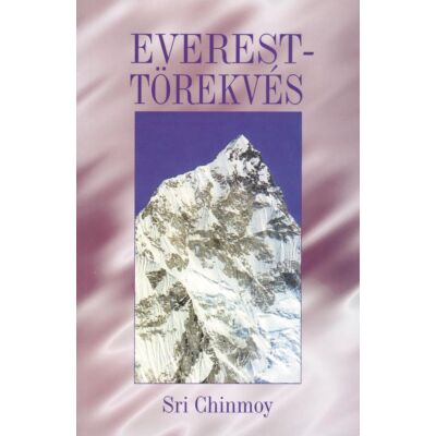 Sri Chinmoy könyve - Everest-törekvés