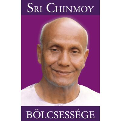 Sri Chinmoy bölcsessége