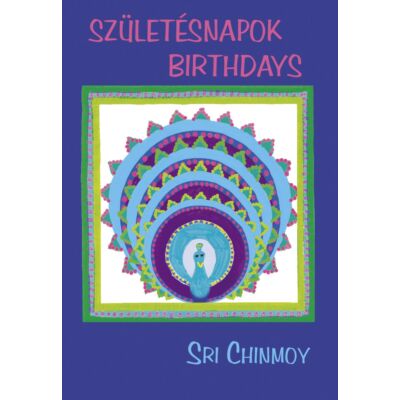 Sri Chinmoy: Születésnapok - Birthdays